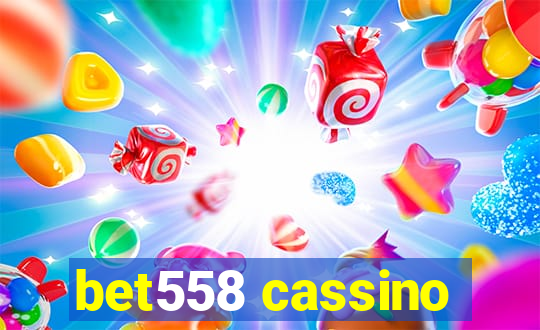 bet558 cassino